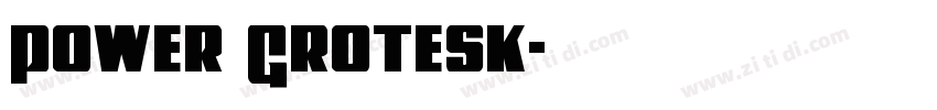 Power Grotesk字体转换